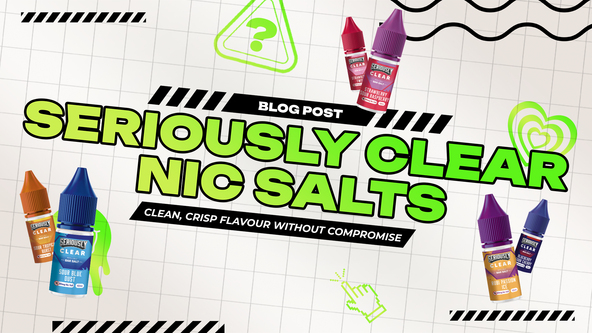 Seriously Clear Nic Salts Now Available: Clean, Crisp Flavour Without Compromise